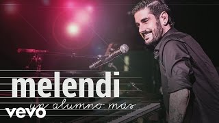 Melendi - Un Alumno Más (Directo a Septiembre) (Audio) chords