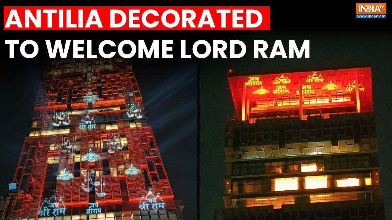 Ram Mandir Ayodhya: Mukesh Ambani's home Antilia decorated with lights ...