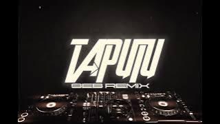 TAPUTU ( SEB REMIX )
