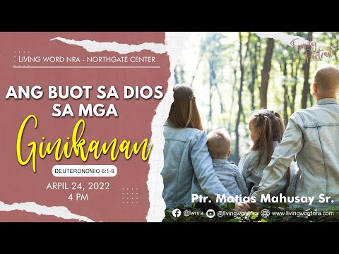 Ang Buot Sa Dios Sa Mga Ginikanan | Ptr. Matt Mahusay Sr.