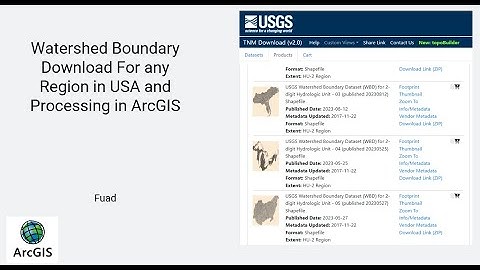 Watershed Boundary Download For any Region in USA and Processing in ArcGIS