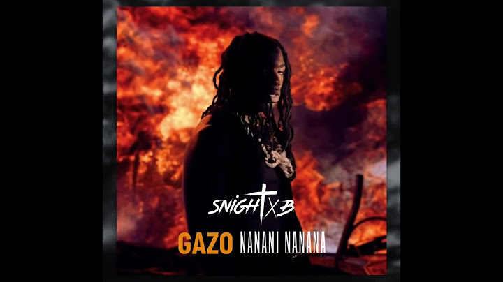 Gazo - Nanani Nanana (Snight B Remix)