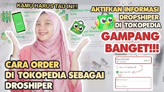 CARA DROPSHIP DI TOKOPEDIA | CARA AKTIFKAN INFORMASI DROPSHIPER DI TOKOPEDIA PAKAI HANDPHONE