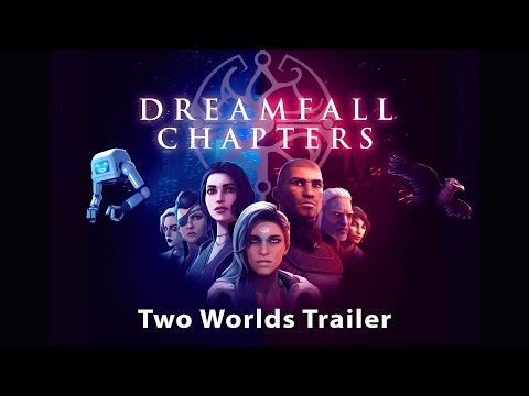 Dreamfall Chapters - Two Worlds Trailer [ENG]