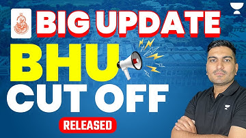 Big Update | BHU Cut Off Released | CUET 2023 | Kishor sir #bhucutoff
