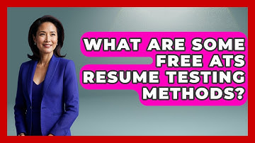 What Are Some Free ATS Resume Testing Methods? - Job Success Network