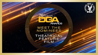 Meet the 2024 DGA Nominees for Theatrical Feature Film