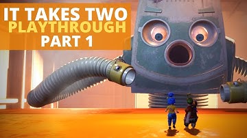 It Takes Two Co-op Playthrough Part 1 - Split Screen 2 Player Adventure on Steam