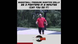 Basketball Pressure Shooting Drills 25 3 Pointers in 2 Minutes   Can You Do it