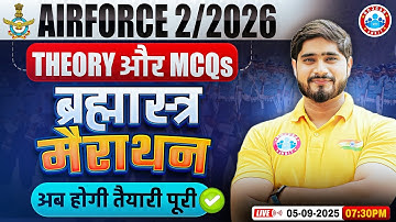 Airforce Marathon Class | ब्रह्मास्त्र Theory & MCQ Marathon Class | Airforce Last 20 Days Strategy