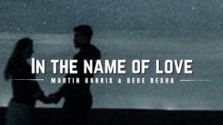 Martin Garrix & Bebe Rexha - In The Name Of Love [Lyrics]