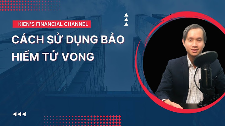 Bảo hiểm tử vong có thời hạn là gì năm 2024