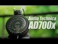 Audio Technica ATH-AD700x Headphones Review