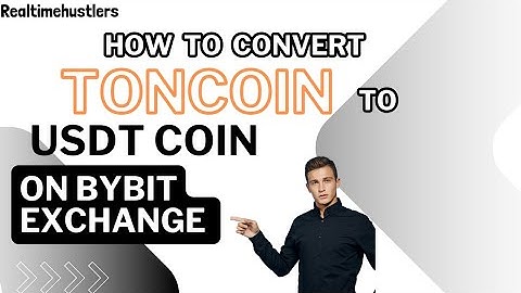 How to Convert Toncoin to USDT on Bybit Exchange | Step-by-Step Guide