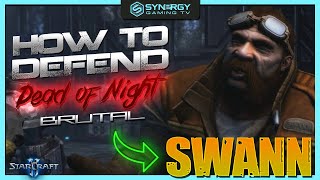 [SC2 Co-op] How to Defend Dead of Night w/Swann - SC2 - Gameplay