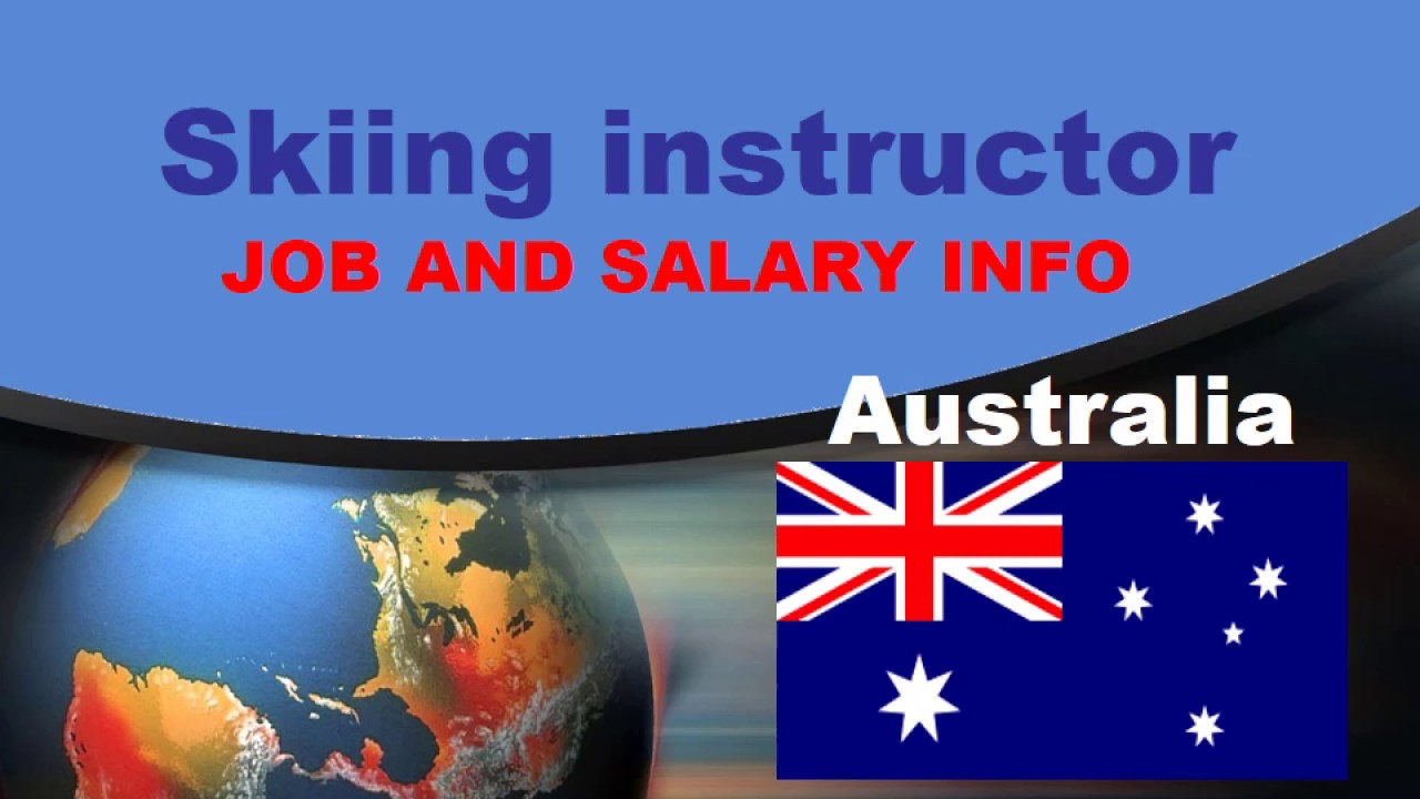 Skiing Instructor Salary in Australia - Jobs and Wages in ...