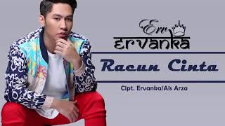 Ervanka Agung (Bintang Pantura 2)- Racun Cinta ( Video Lyric)