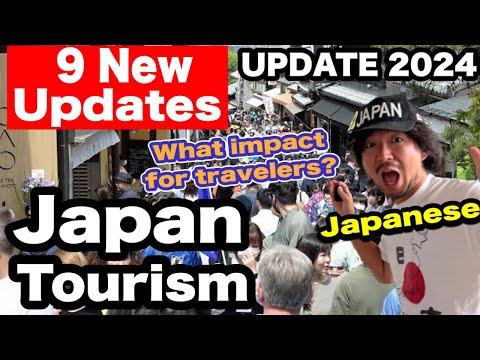 JAPAN TOURISM HAS CHANGED | 9 New Things to Know Before Traveling to Japan  | Travel Guide for 2024