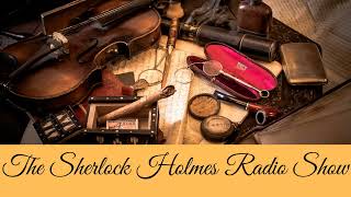 The Adventure of the Abbey Grange (BBC Radio Drama) (Sherlock Holmes Radio Show)