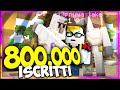 ABBIAMO RAGGIUNTO 800.000 ISCRITTI !! MINECRAFT MULTI-MINIGAMES