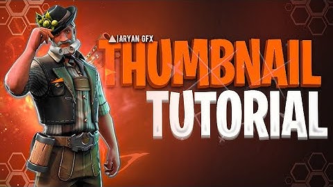 Make A Fortnite Thumbnails Tutorial For beginners |Aryan gfx|