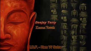 I.D.F. - Kam 'A' Sutra (Deejay Terry Karma Remix)