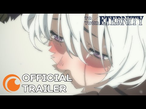 To Your Eternity | OFFICIAL TRAILER