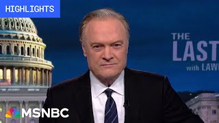 Watch The Last Word With Lawrence O’Donnell Highlights: April 10