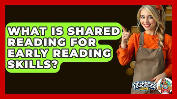 What Is Shared Reading For Early Reading Skills? - Childhood Education Zone