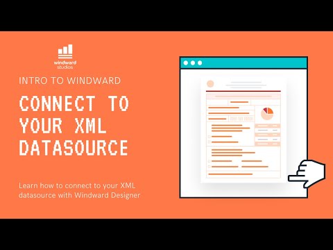 Connect to your XML Datasource | Windward Studios Document Automation