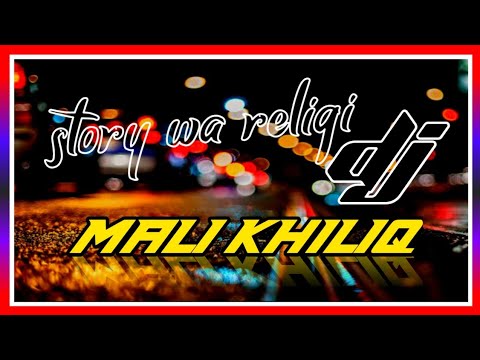 STORY WA RELIGI MALI KHILIQ ‼️ TEAM STORY WA