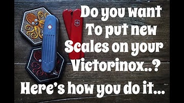 Do you want to put new scales on your Victorinox Swiss army knife..? Here’s how…