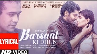 Barsaat ki Dhun Lyrical🕺| junbi Mauntiyal | Gujmeet choudhary | Karishma Sharma | Trending Z's Song