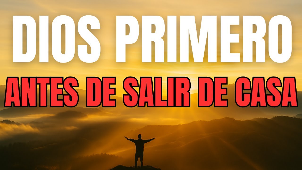 ORACIÓN PODEROSA DE LA MAÑANA | No Temas, Dios Está Contigo Hoy