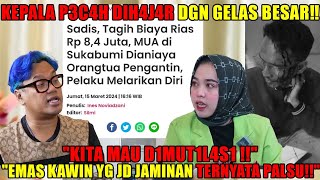 VIRAL TAGIH UTANG RESEPSI, ORTU PENGANTIN PRIA 4N14YA MUA SUKABUMI, MAU DIH4J4R PAKE G0L*K‼️