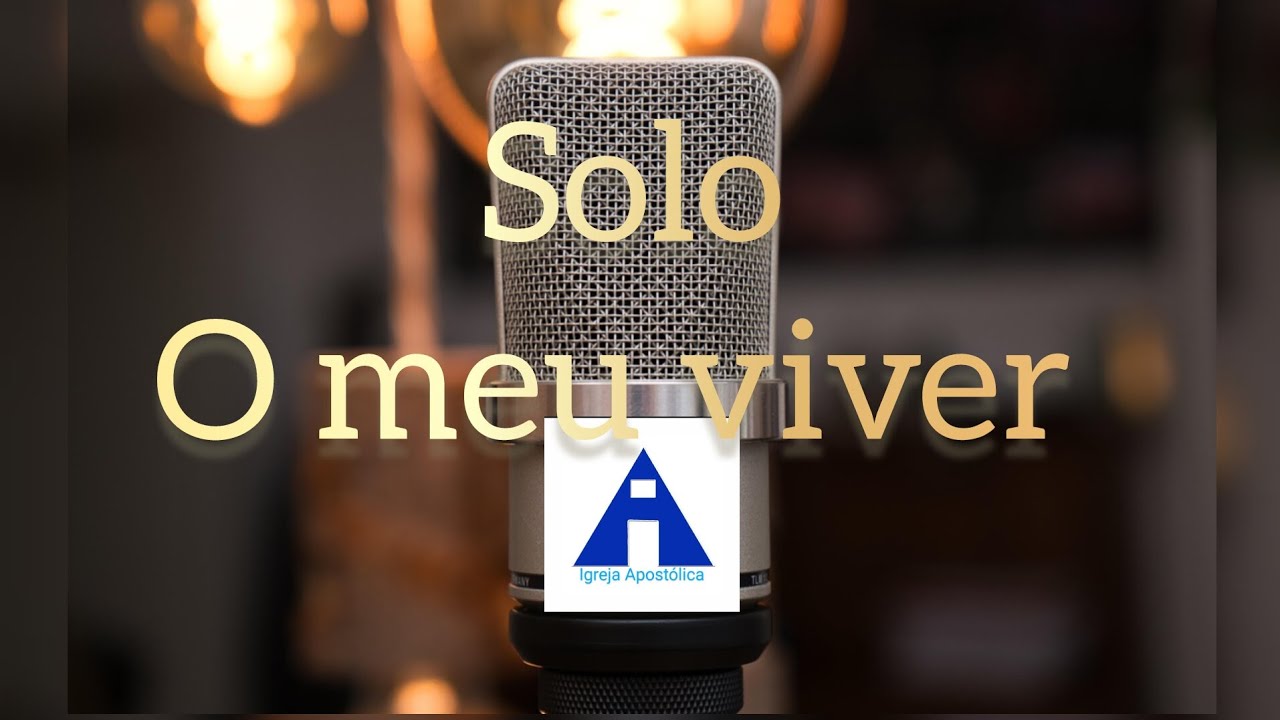 Igreja apostolica - solo o meu viver
