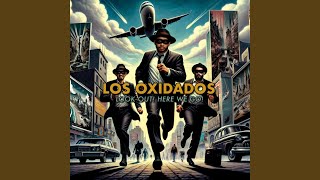 Video thumbnail of "Los Oxidados - June"