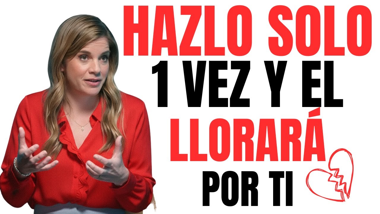 HAZ ESTO 1 VEZ y él LLORARÁ POR TI toda la NOCHE… sin saber POR QUÉ | Marian Rojas Estapé