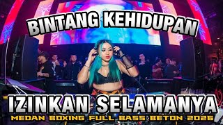 DJ BOXING MEDAN TERBARU 🔥 DJ IZINKAN SELAMANYA | BECAK BOXING FULL BASS 2026