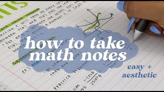 how to take aesthetic   effective math notes in 5 minutes