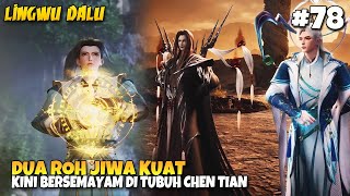 ROH KAISAR TERKUAT WILAYAH KUNO IKUT BERSAMA CHEN TIAN - Lingwu Dalu EP 80
