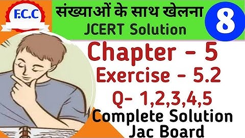 Class 8 Jcert संख्याओं के साथ खेलना  Math  Ex - 5.2 Q- 1 ,2,3,4,5 complete solution