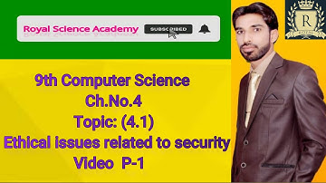 Ethical issues related to security | 9th computer new book chapter 4 | P-1