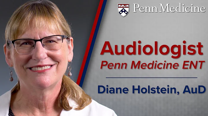 Audiologist: Diane Holstein, AuD