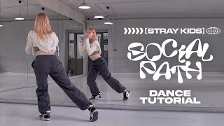 Stray Kids - Social Path (feat. LiSA) Dance Tutorial (Slow & Mirror) Chorus Resimi