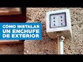 Cómo instalar un enchufe para exterior