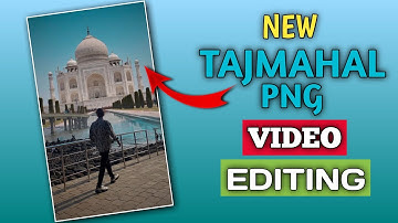 How to edit Tajmahal png video editing - taj mahal edit in vn video editor tutorial