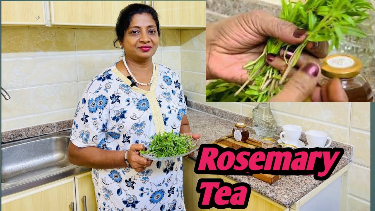 ரோஸ்மேரி தேநீர் / Rosemary tea preparation /medicinal /Tamil/ UAE