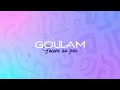 Goulam Encore Un Peu Official Lyrics Video