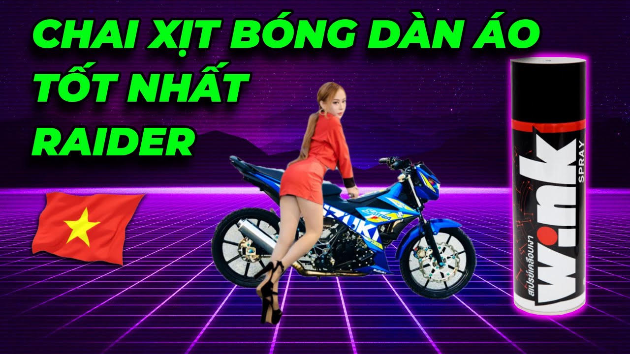ảnh ngoài trời casino las vegas CHAI XỊT BÓNG XE RAIDER LUBE71 WINK | HOTLINE 0888882428 | CÁCH DƯỠNG DÀN ÁO SIÊU BÓNG